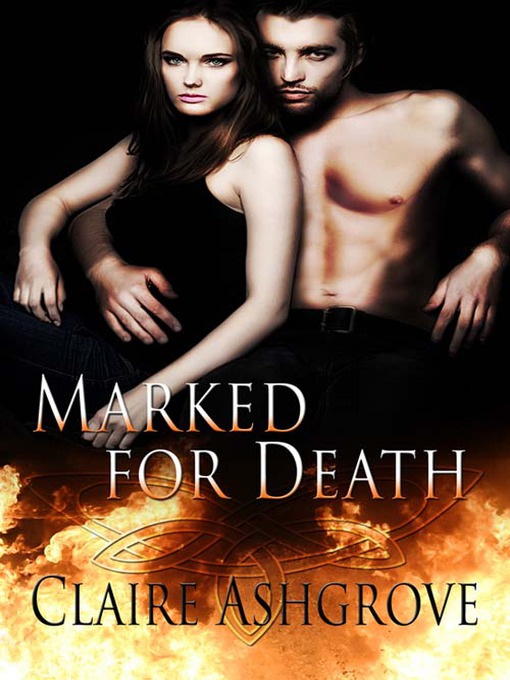 Title details for Marked for Death by Claire Ashgrove - Available